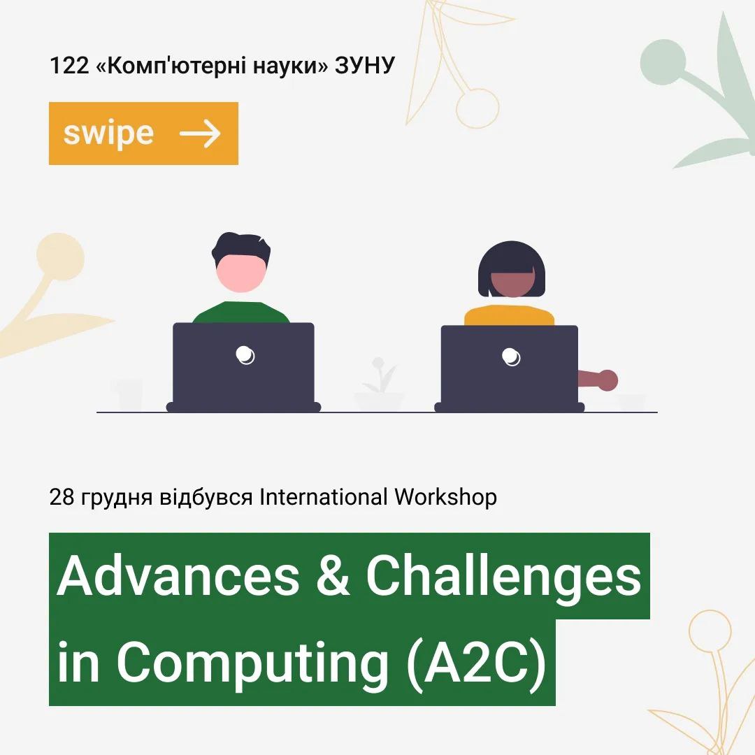 International Workshop Advances & Challenges in Computing (A2C)